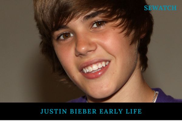 Justin Bieber Early Life