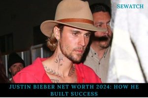 Justin Bieber Net Worth 2024_ How He Built Success