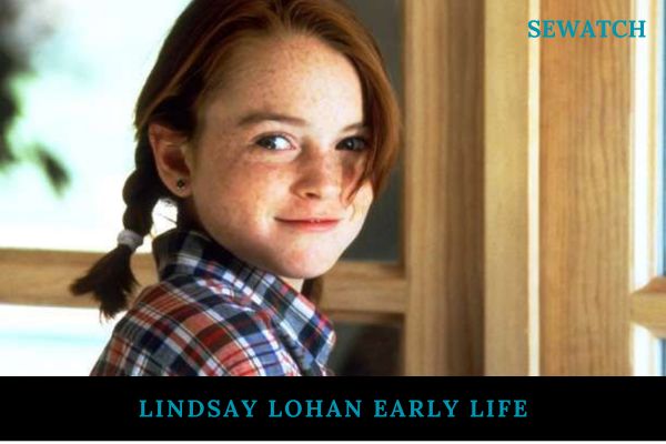 Lindsay Lohan Early Life