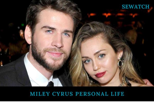 Miley Cyrus Personal Life