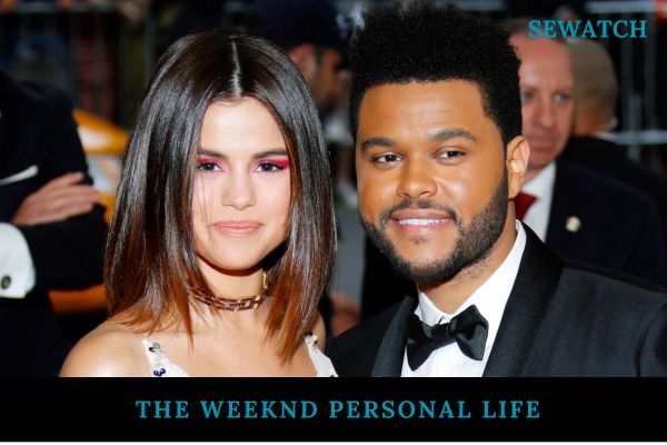 The Weeknd Personal Life