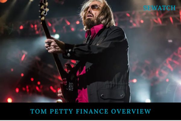 Tom Petty Finance Overview